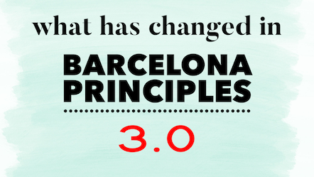 How do the changes in Barcelona Principles 3.0 affect your measurement program